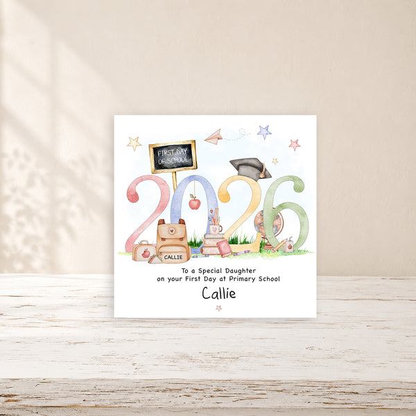 Personalised First Day at School 2026 Greeting Card | Boy or Girl | Nursery, Primary & Secondary School